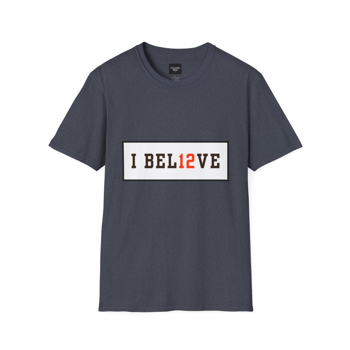 I BEL12VE T-Shirt - Multiple Color Options | Motivational Game Day Tee | Sports Fan Apparel