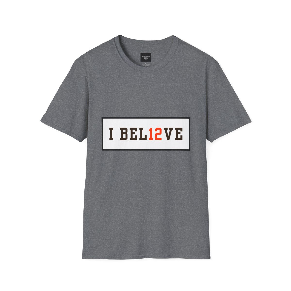 I BEL12VE T-Shirt - Multiple Color Options | Motivational Game Day Tee | Sports Fan Apparel
